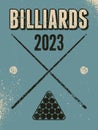 Billiards 2023 typographical vintage grunge style poster design. Retro vector illustration. Royalty Free Stock Photo